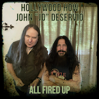 Track art for Hollywood How & John JD DeServio's single 'ALL FIRED UP' (released 2021)